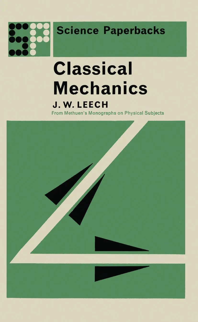 Cover: 9780412200700 | Classical Mechanics | Methuen's Monographs on Physical Subjects | Buch