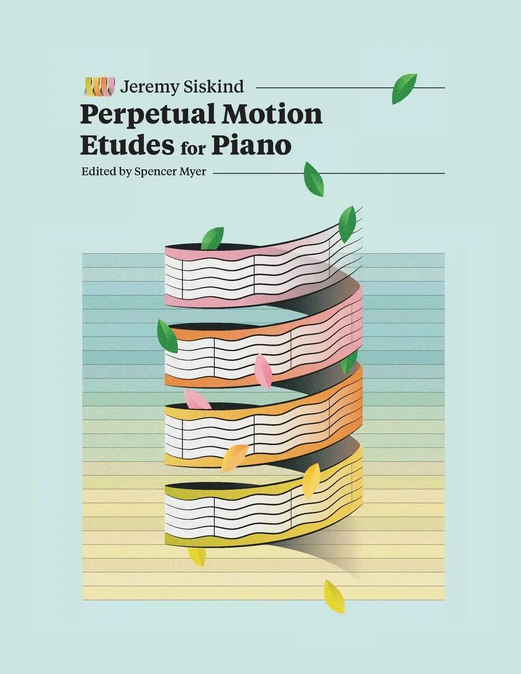 Cover: 9780578560700 | Perpetual Motion Etudes for Piano | Jeremy Siskind | Taschenbuch