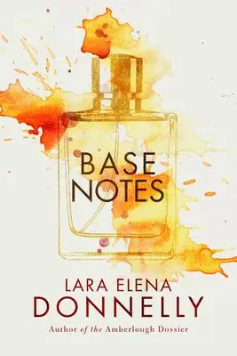 Cover: 9781542030700 | Base Notes | Lara Elena Donnelly | Taschenbuch | Englisch | 2022