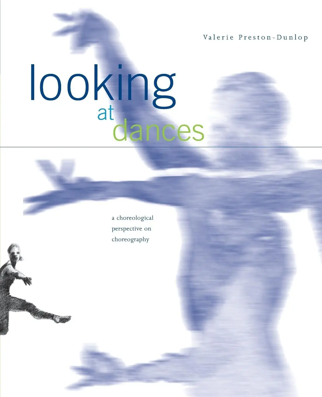 Cover: 9781906830700 | Looking at Dances | A Choreological Perspective on Choreography.
