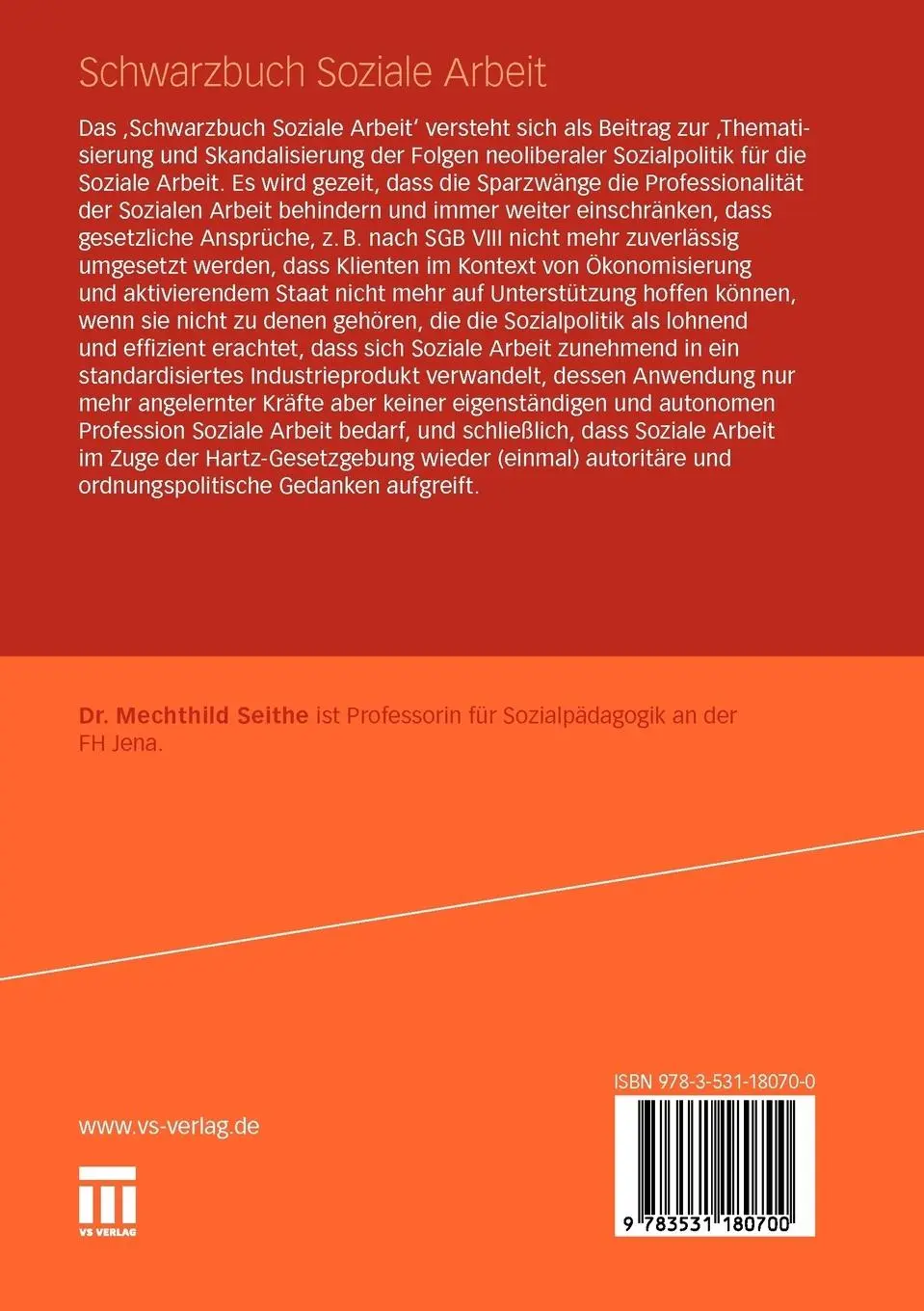 Rückseite: 9783531180700 | Schwarzbuch Soziale Arbeit | Mechthild Seithe | Taschenbuch | 469 S.