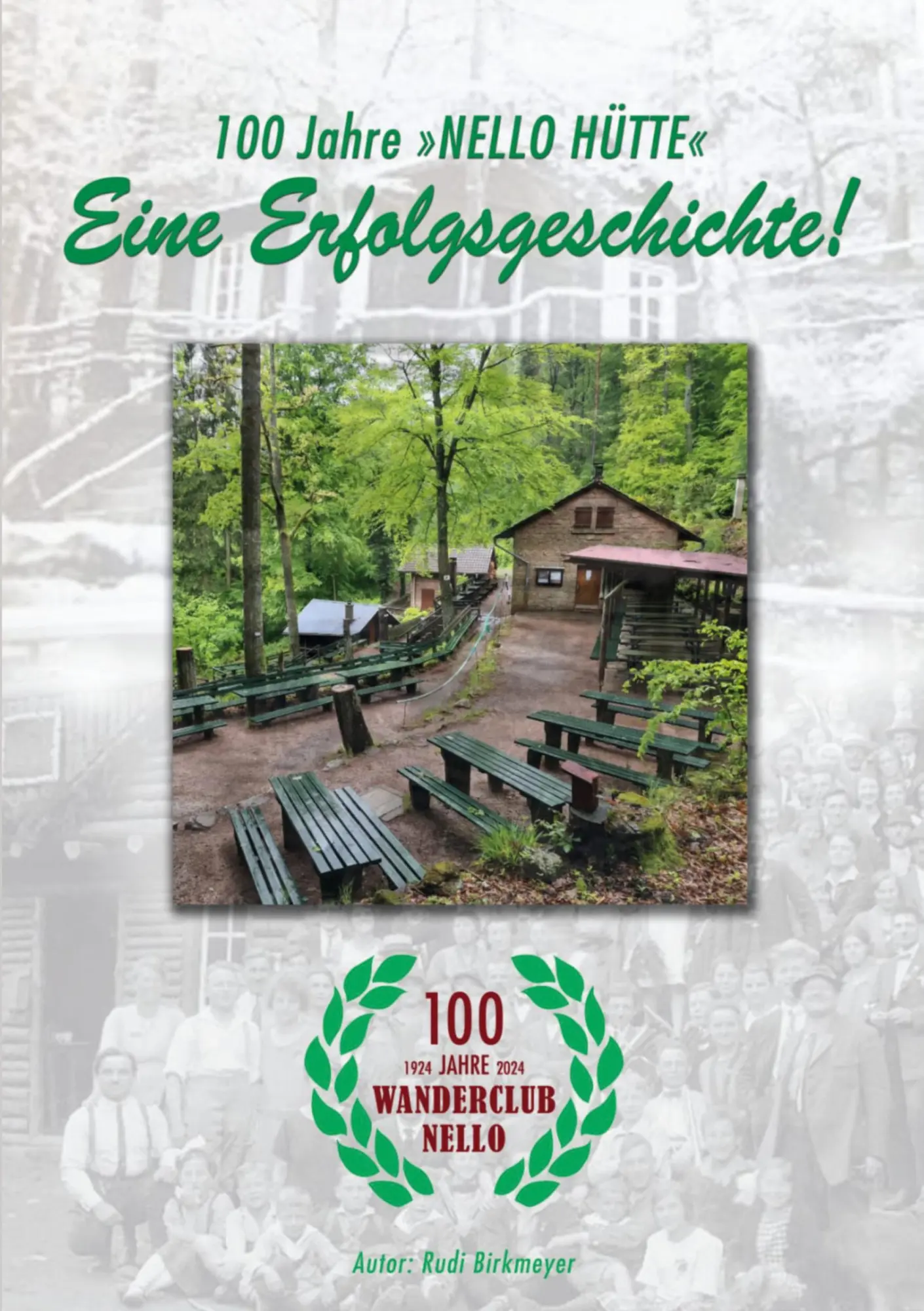 Cover: 9783696380700 | 100 Jahre "Nello Hütte" - Eine Erfolgsgeschichte | Rudi Birkmeyer