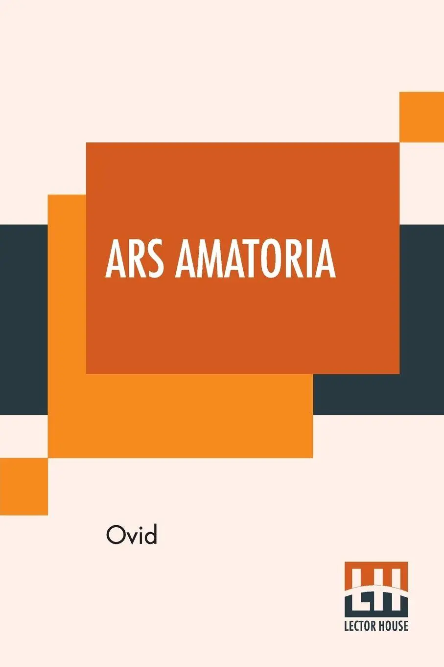 Cover: 9789354200700 | Ars Amatoria | Ovid | Taschenbuch | Kartoniert / Broschiert | Englisch