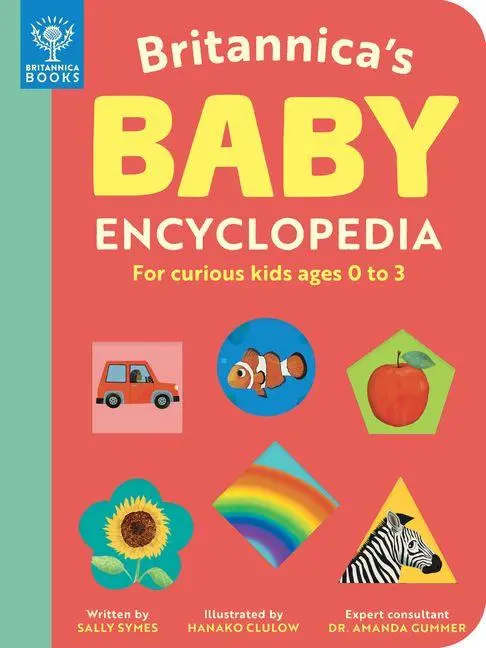 Cover: 9781913750800 | Britannica's Baby Encyclopedia | For Curious Kids Ages 0 to 3 | Buch