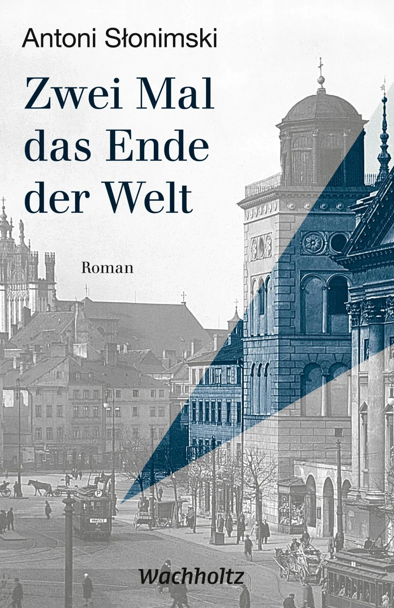 Cover: 9783529050800 | Zwei Mal das Ende der Welt | Roman | Antoni Slonimski | Buch | 272 S.