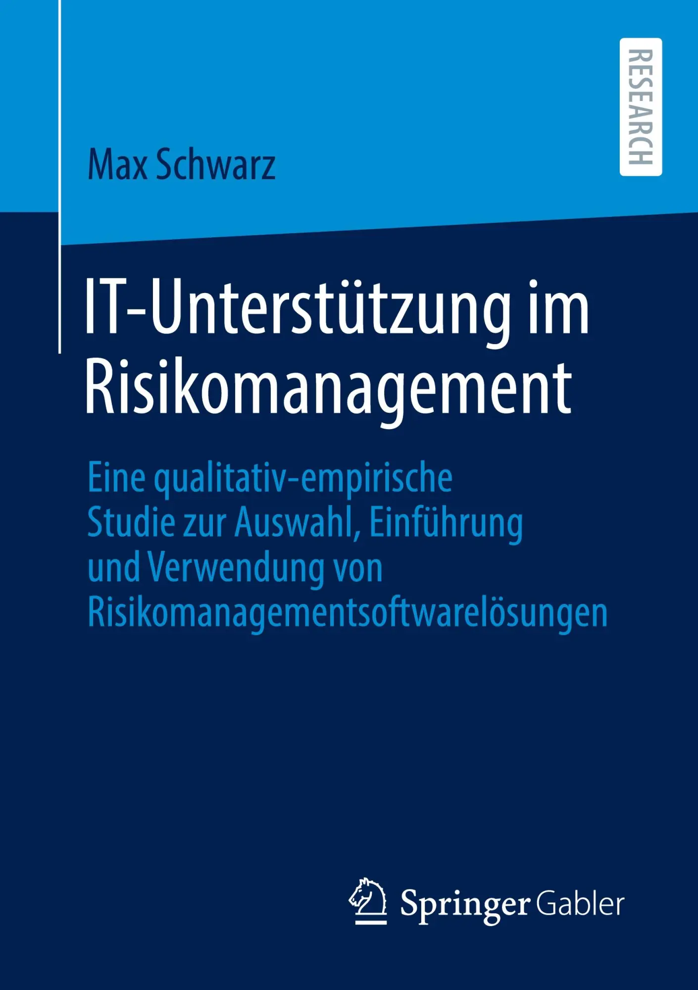 Cover: 9783658370800 | IT-Unterstützung im Risikomanagement | Max Schwarz | Taschenbuch