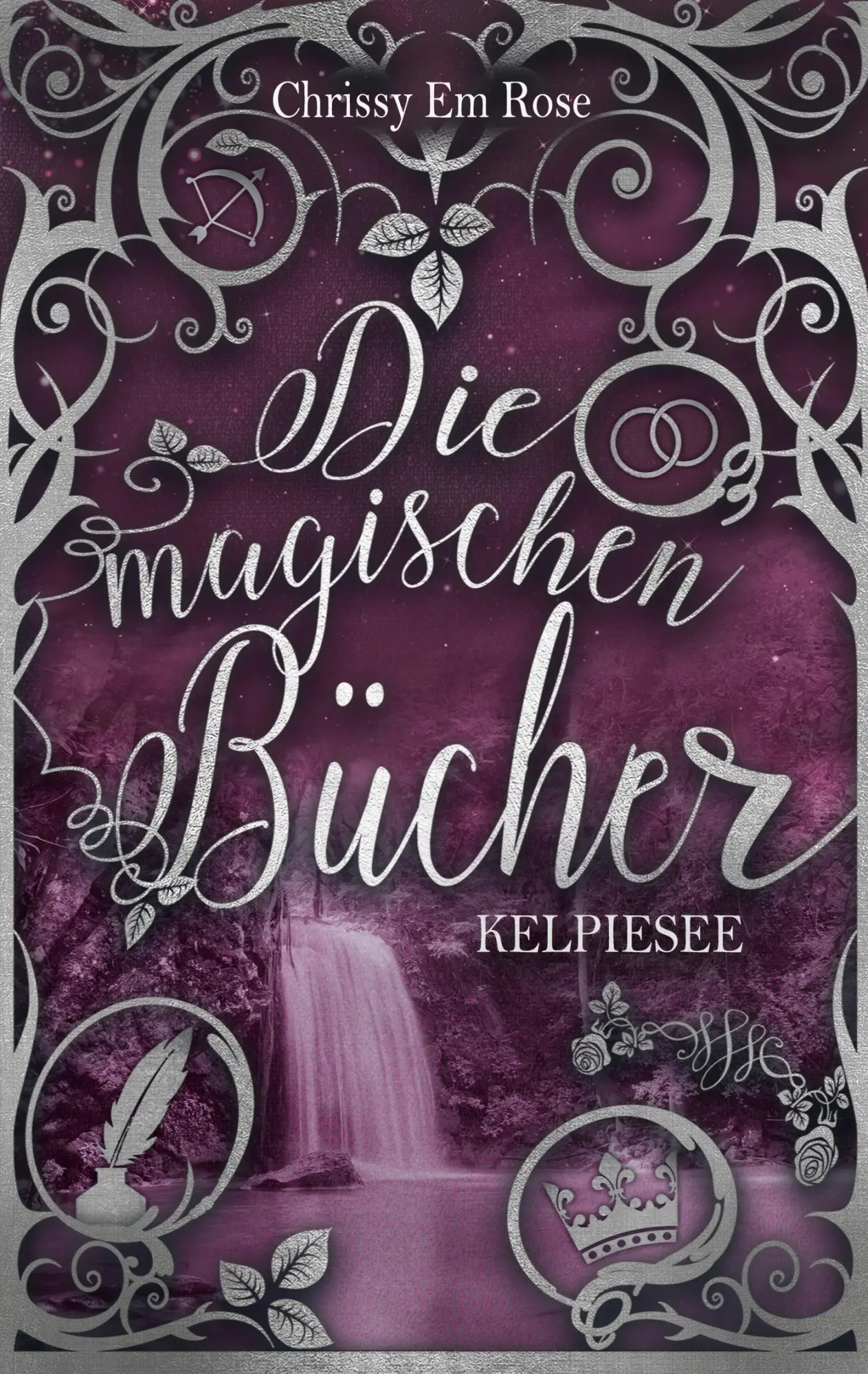 Cover: 9783751950800 | Die magischen Bücher | Kelpiesee | Chrissy Em Rose | Taschenbuch