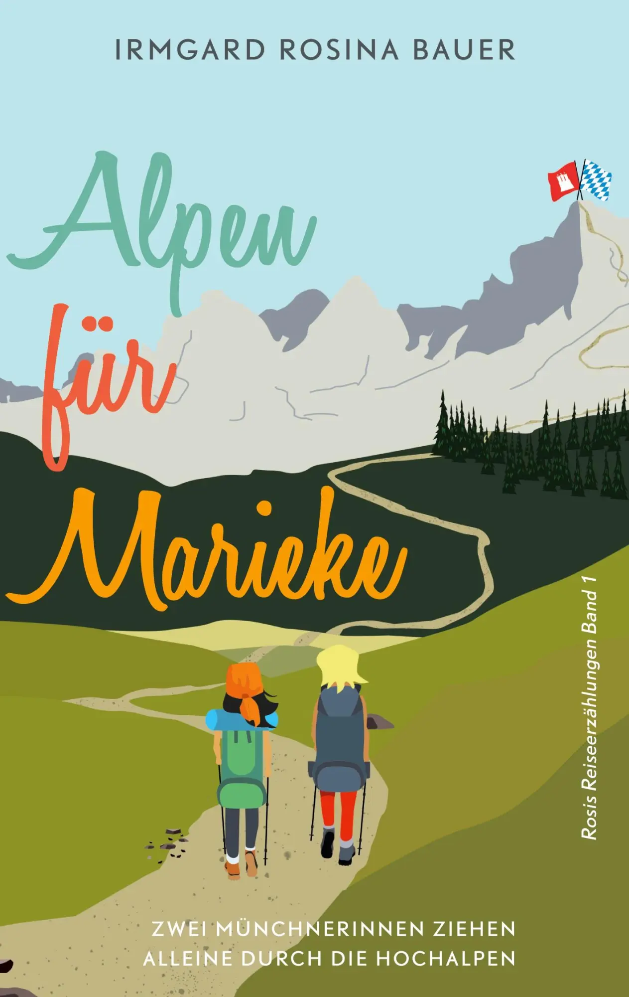 Cover: 9783754300800 | Alpen für Marieke | Irmgard Rosina Bauer | Taschenbuch | Paperback