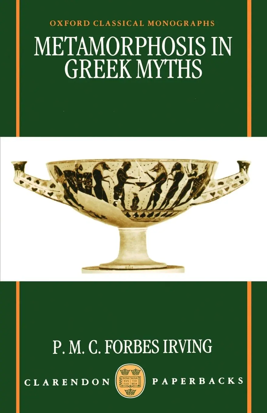Cover: 9780198140900 | Metamorphosis in Greek Myths | P. M. C. Forbes Irving (u. a.) | Buch