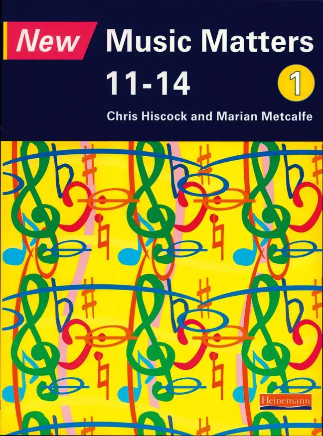Cover: 9780435810900 | New Music Matters 11-14 Pupil Book 1 | Chris Hiscock (u. a.) | Buch