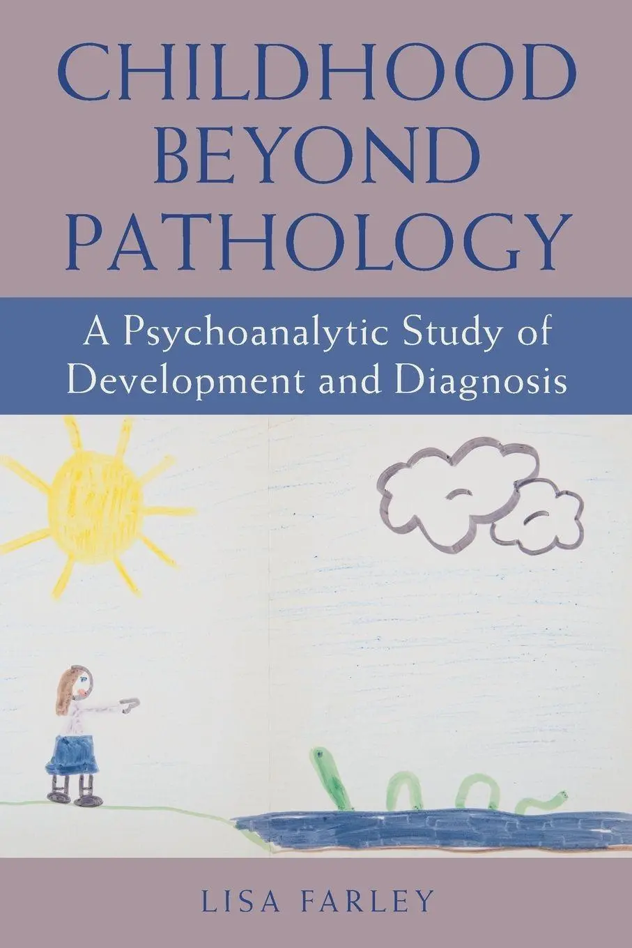 Cover: 9781438470900 | Childhood beyond Pathology | Lisa Farley | Taschenbuch | Englisch