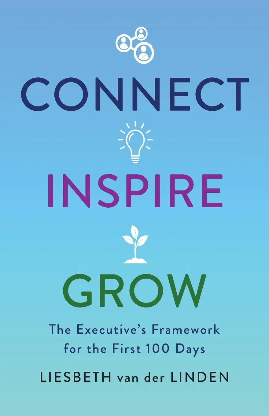 Cover: 9781544540900 | Connect, Inspire, Grow | Liesbeth van der Linden | Taschenbuch | 2023