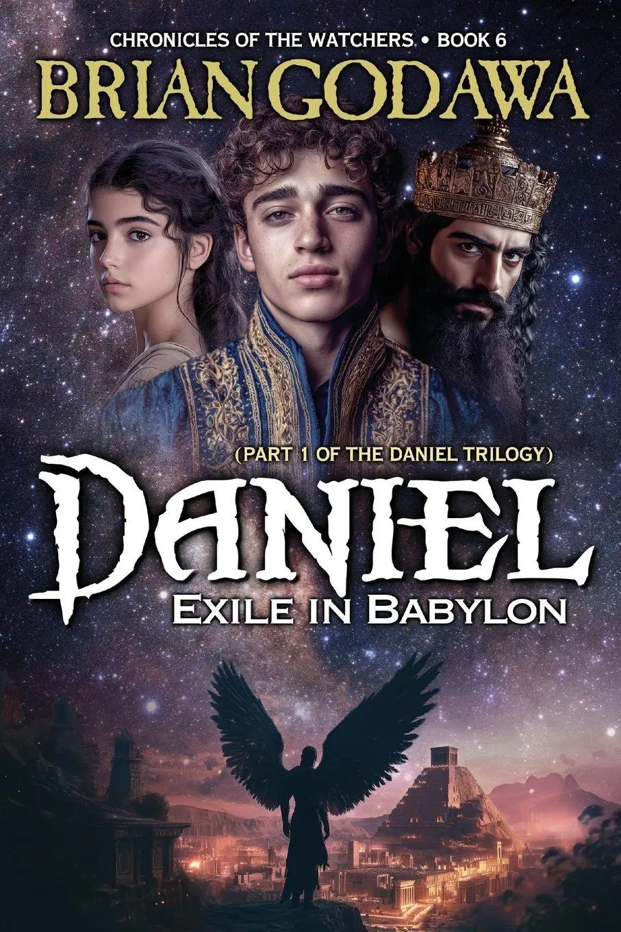 Cover: 9781963000900 | Daniel - Exile in Babylon | Part 1 of the Daniel Trilogy | Godawa