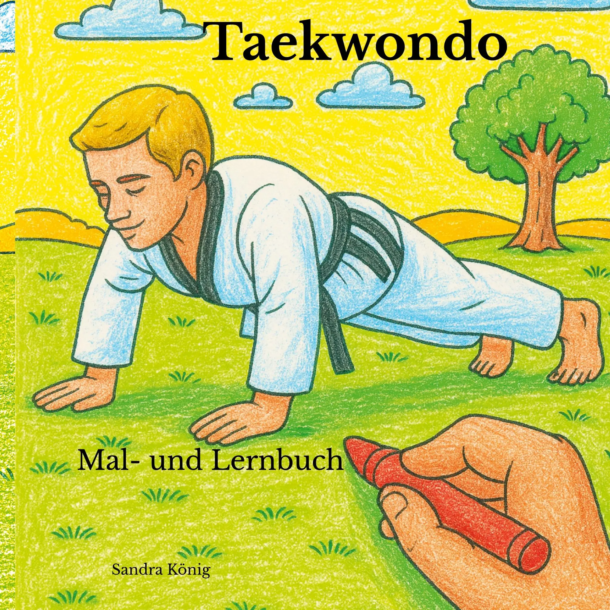 Cover: 9783695130900 | Taekwondo | Mal- und Lernbuch | Sandra König | Taschenbuch | 52 S.