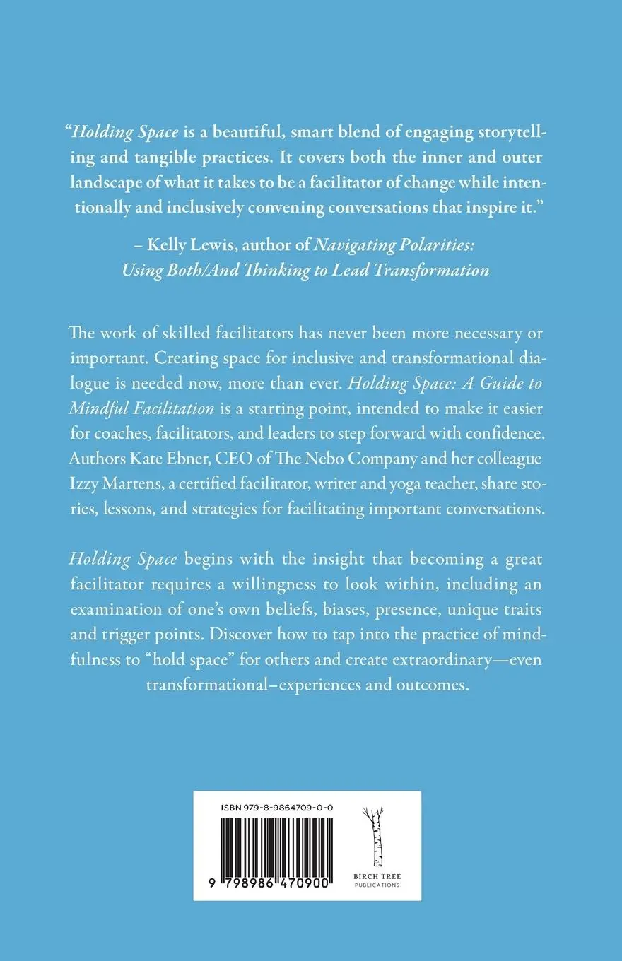 Rückseite: 9798986470900 | Holding Space | A Guide to Mindful Facilitation | Kate Ebner (u. a.)