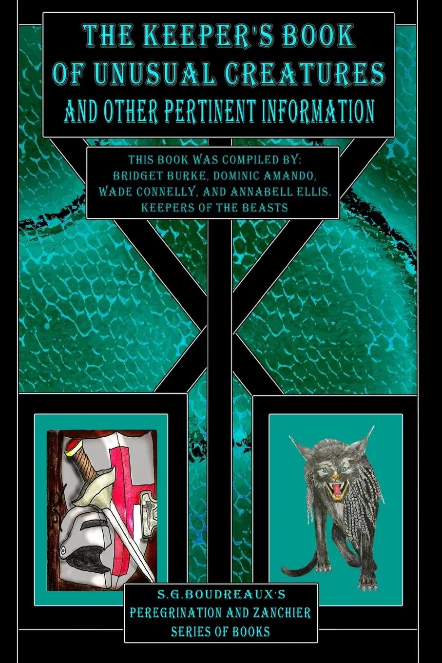 Cover: 9781960091000 | The Keeper's Book of Unusual Creatures and Other Pertinent Information