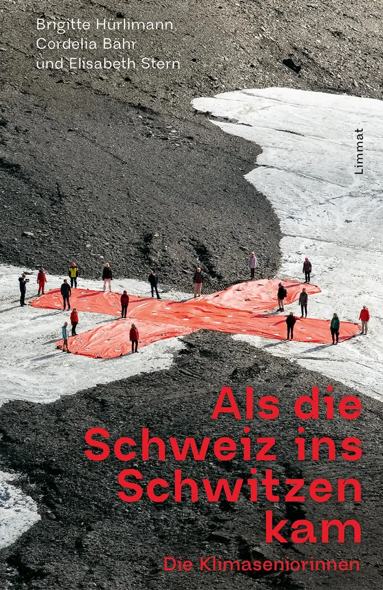Cover: 9783039261000 | Als die Schweiz ins Schwitzen kam | Die Klimaseniorinnen | Buch | 2025