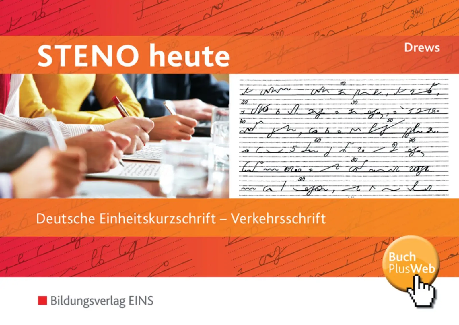 Cover: 9783824261000 | Steno heute - Deutsche Einheitskurzschrift. Verkehrsschrift: Schulbuch