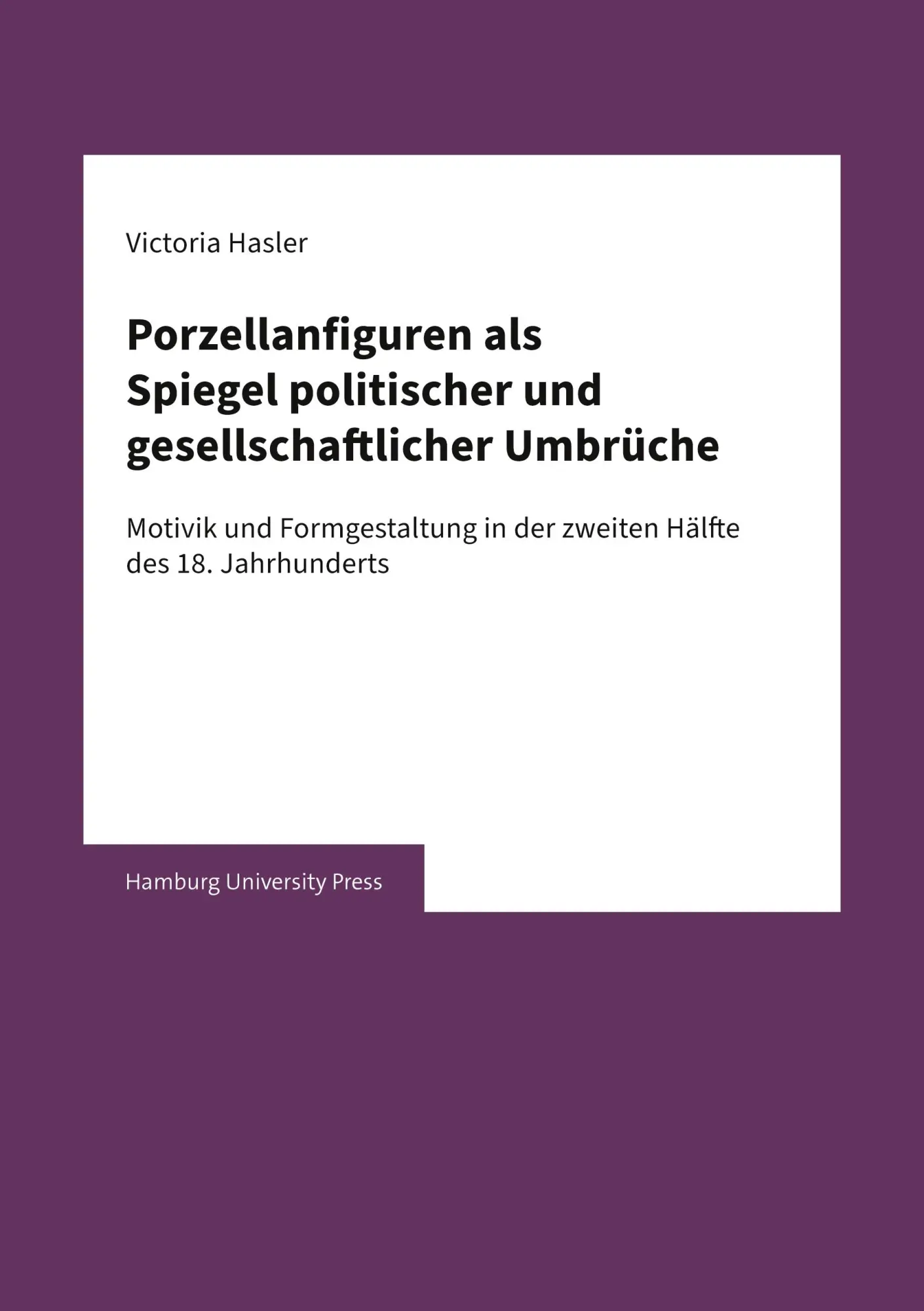 Cover: 9783910391000 | Porzellanfiguren als Spiegel politischer und gesellschaftlicher...