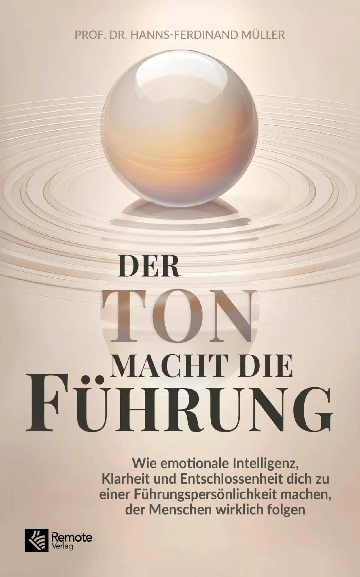 Cover: 9798894741000 | Der Ton macht die Führung | Hanns-Ferdinand Müller | Buch | Deutsch