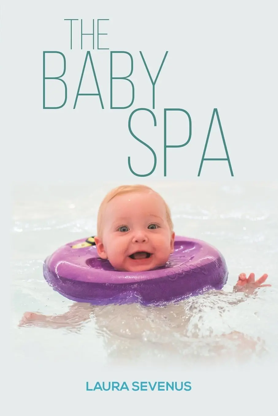 Cover: 9781528991100 | The Baby Spa | Laura Sevenus | Taschenbuch | Kartoniert / Broschiert