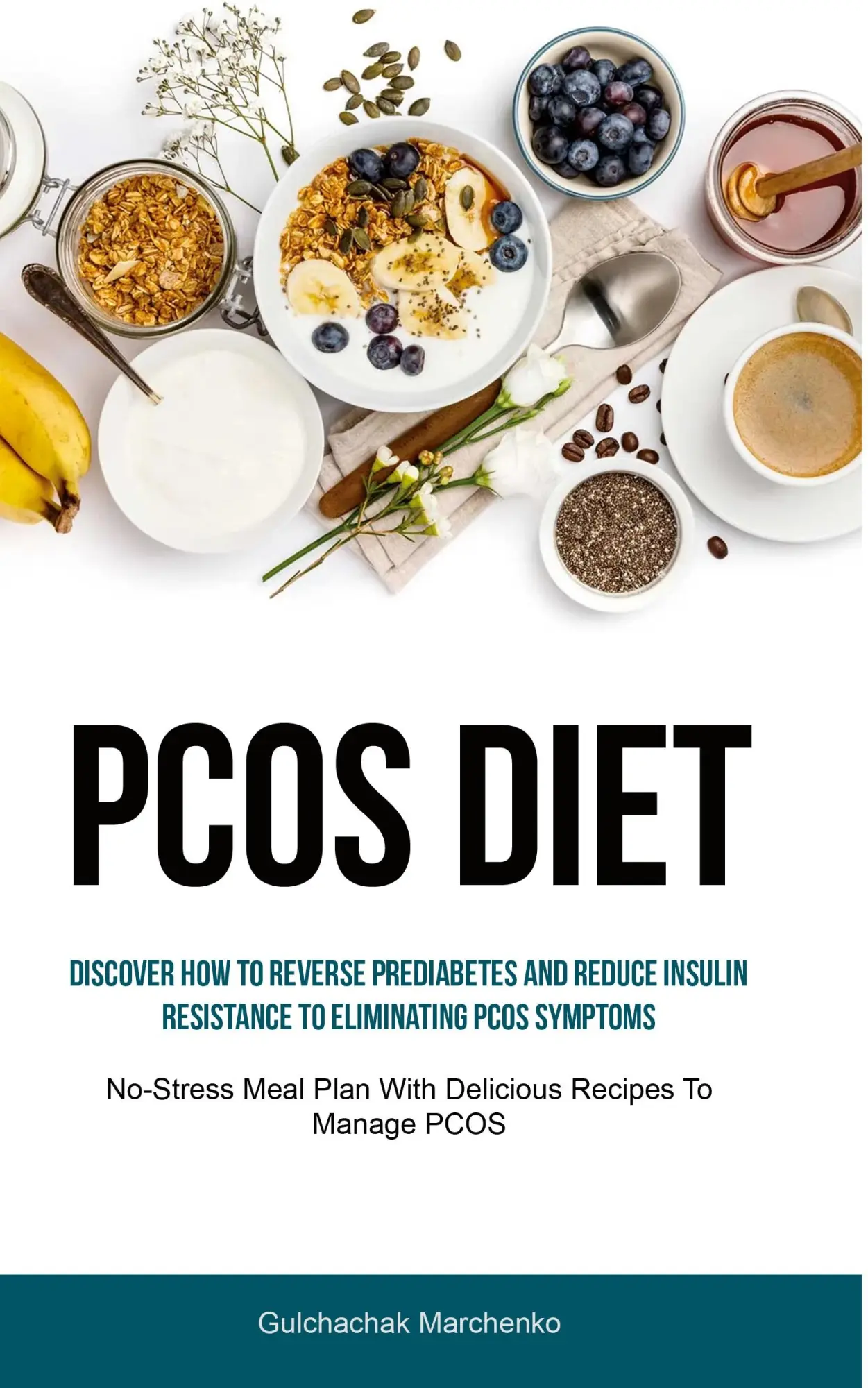 Cover: 9781837871100 | Pcos Diet | Gulchachak Marchenko | Taschenbuch | Englisch | 2022