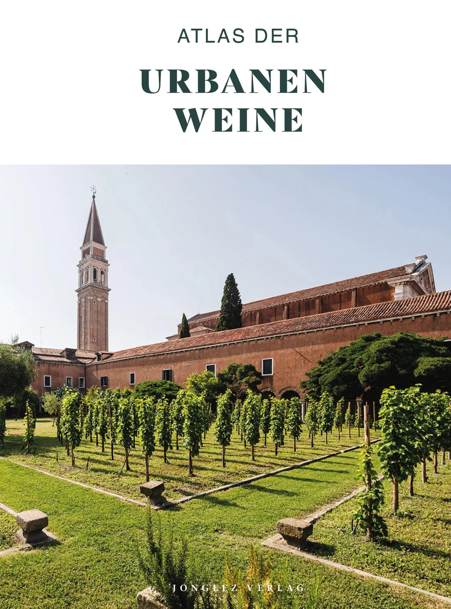 Atlas der urbanen Weine - Neuware