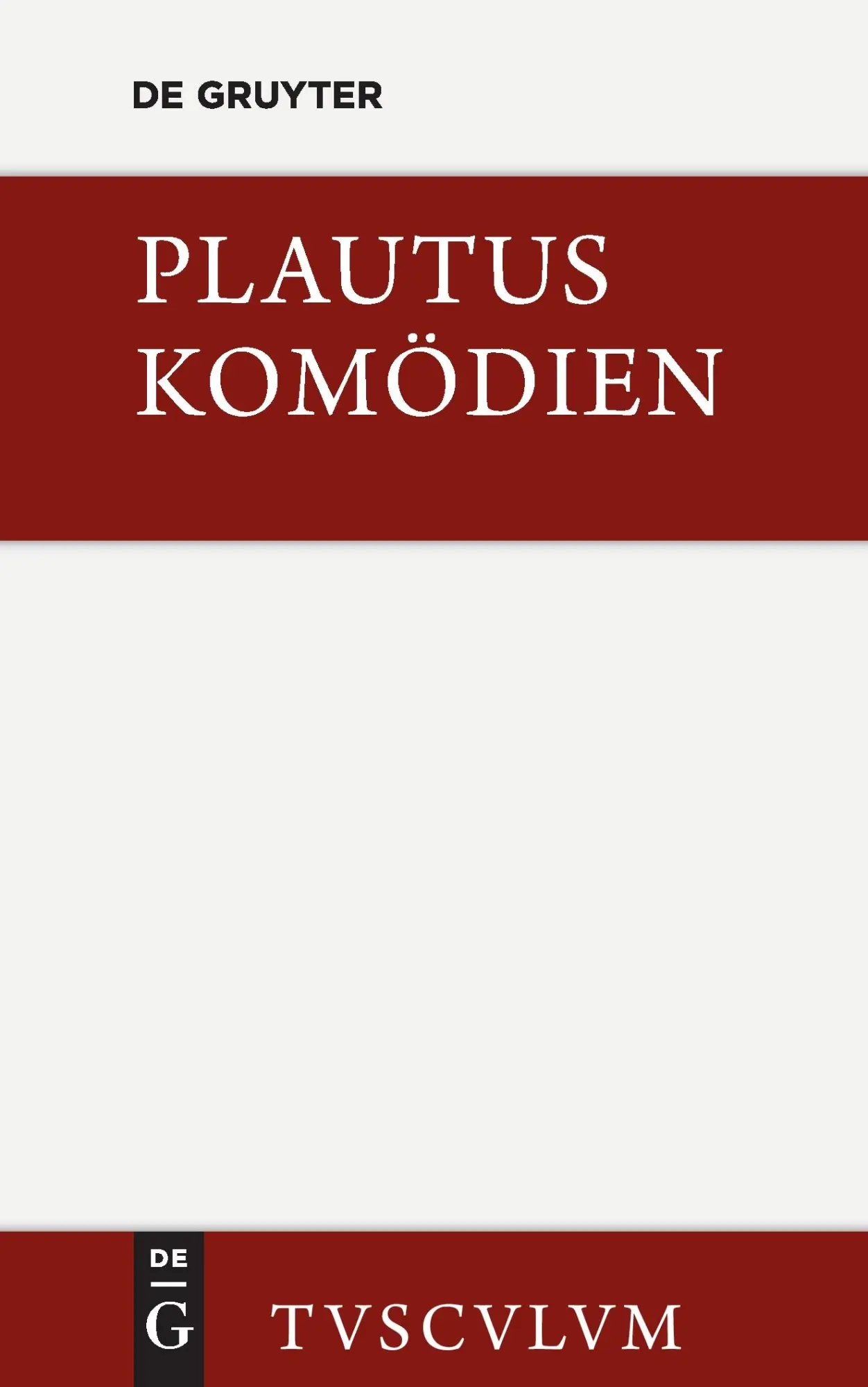 Cover: 9783110361100 | Komödien | Lateinisch - deutsch | Plautus | Buch | 306 S. | Deutsch