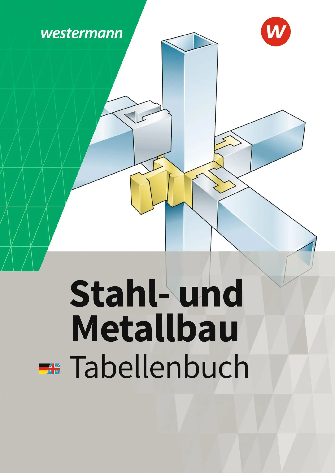Cover: 9783142351100 | Stahl- und Metallbau. Tabellenbuch | Friedrich-Wilhelm Gieseke (u. a.)