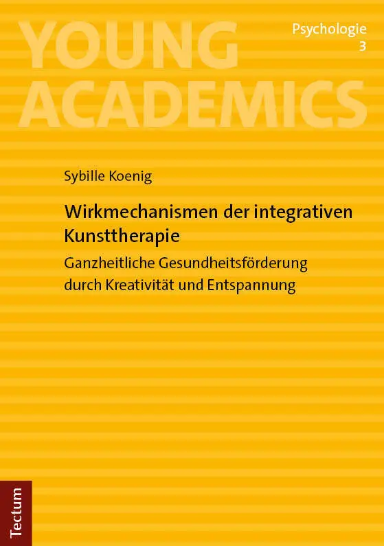 Cover: 9783689001100 | Wirkmechanismen der integrativen Kunsttherapie | Sybille Koenig | Buch