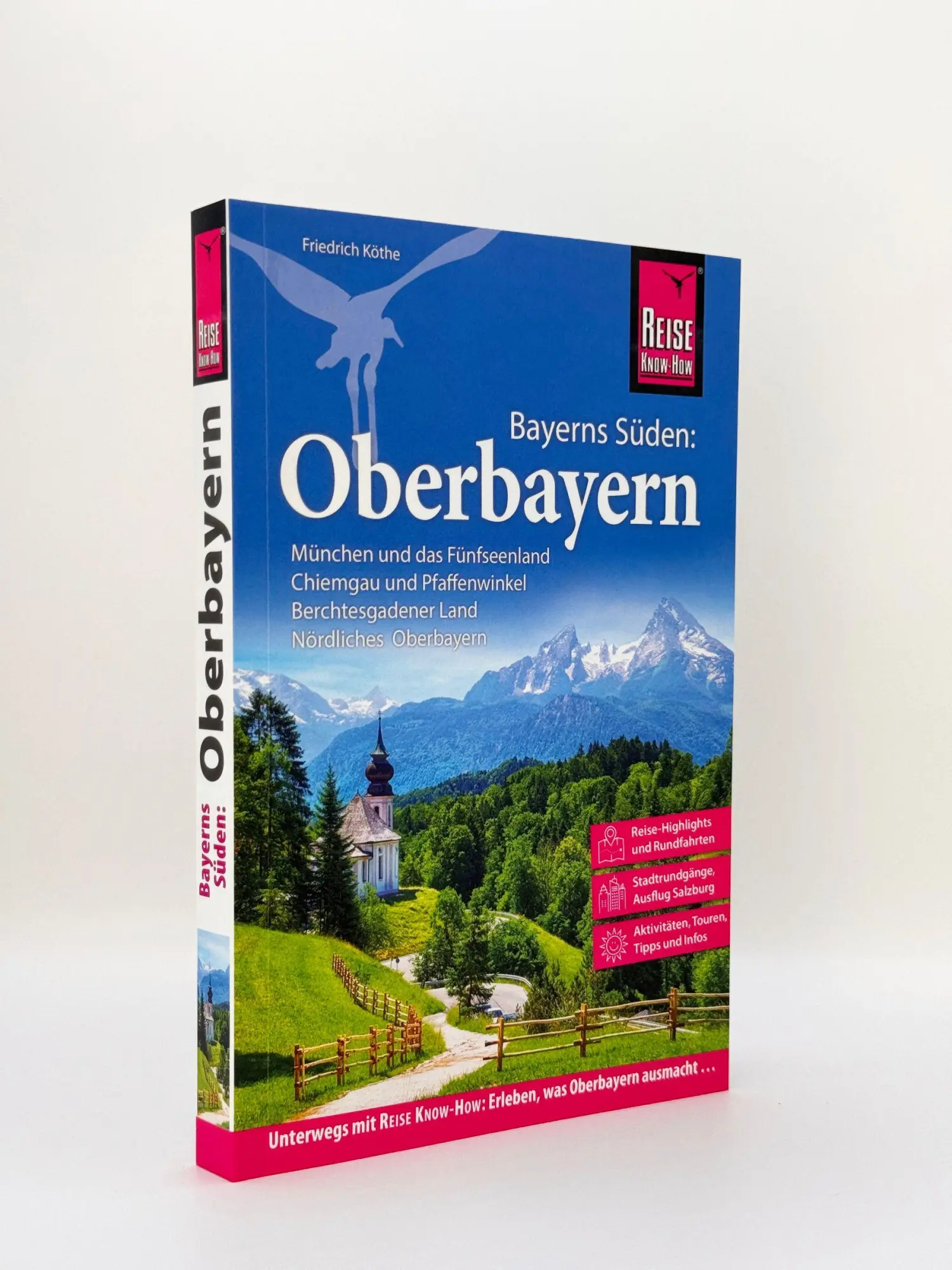 Bild: 9783689861100 | Reise Know-How Reiseführer Oberbayern | Friedrich Köthe | Taschenbuch