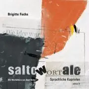 Cover: 9783859901100 | Salto Wortale | Sprachliche Kapriolen | Brigitte Fuchs | Buch | 176 S.