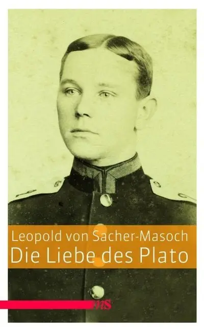 Cover: 9783863001100 | Die Liebe des Plato | Eine galizische Geschichte | Sacher-Masoch