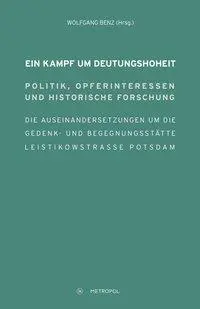 Cover: 9783863311100 | Ein Kampf um die Deutungshoheit | Wolfgang Benz | Taschenbuch | 296 S.