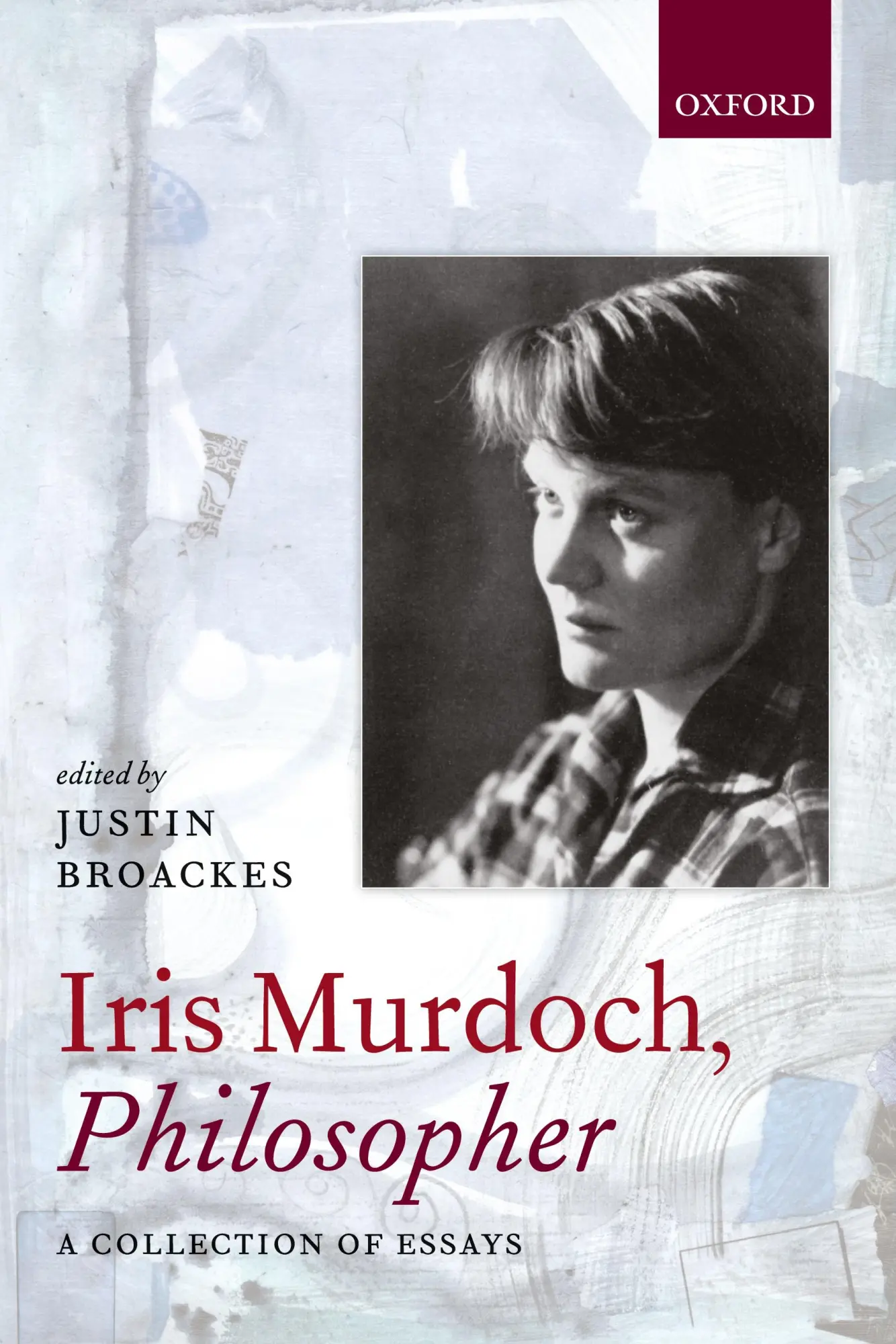 Cover: 9780198701200 | Iris Murdoch, Philosopher | Justin Broackes | Taschenbuch | Englisch