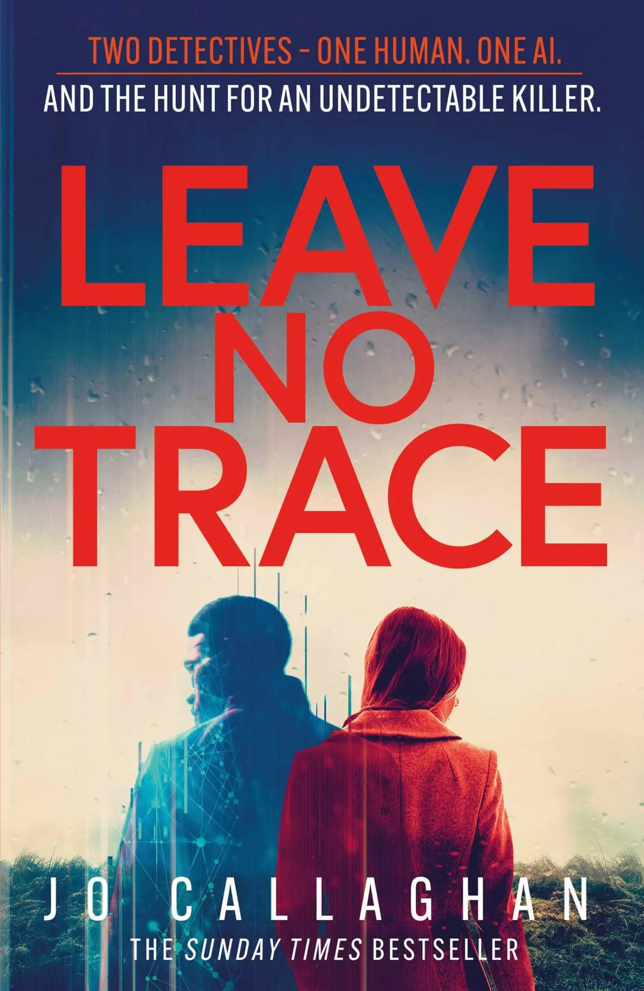 Cover: 9781398511200 | Leave No Trace | Jo Callaghan | Buch | Gebunden | Englisch | 2024