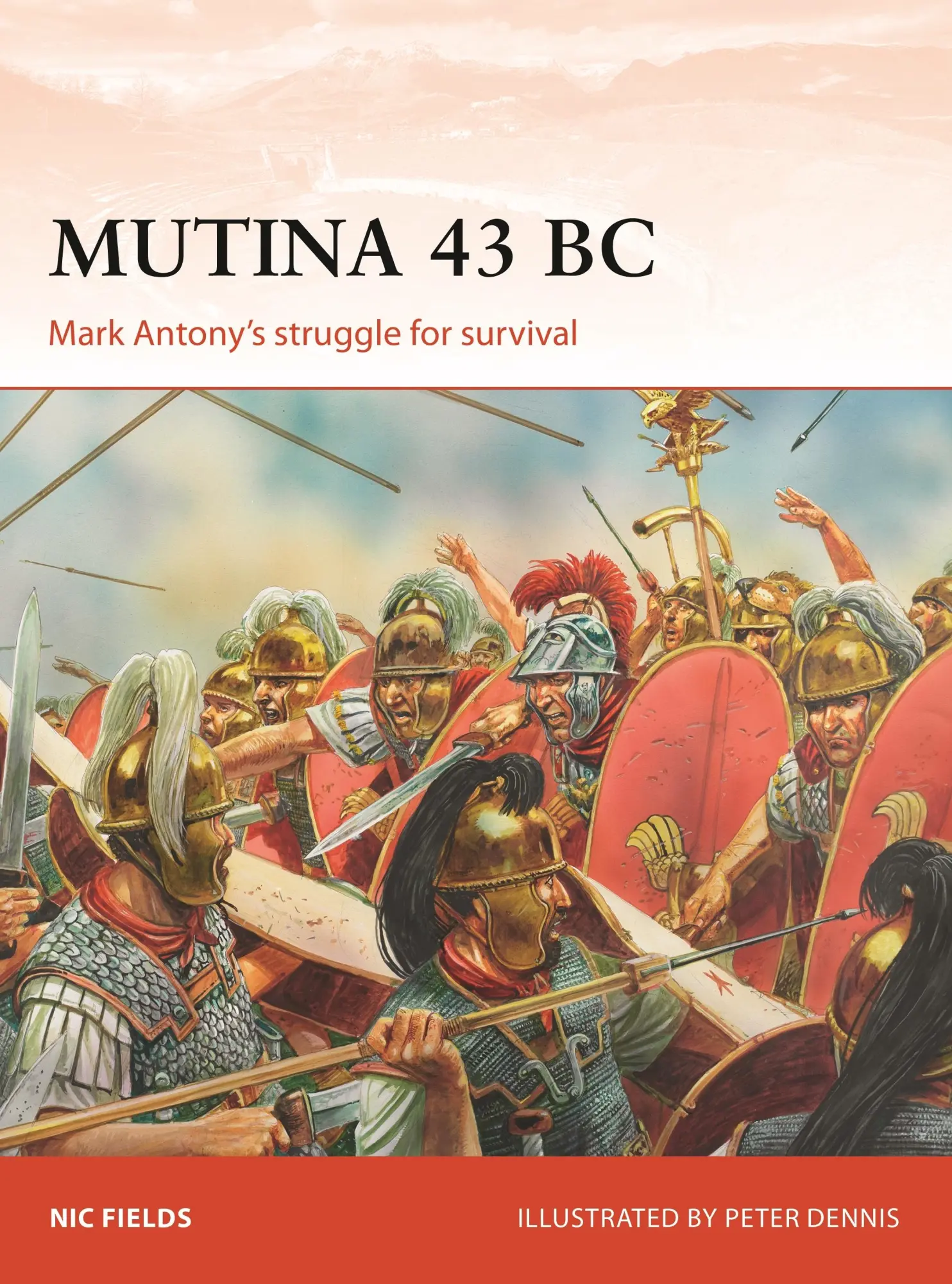 Cover: 9781472831200 | Mutina 43 BC | Mark Antony's Struggle for Survival | Nic Fields | Buch