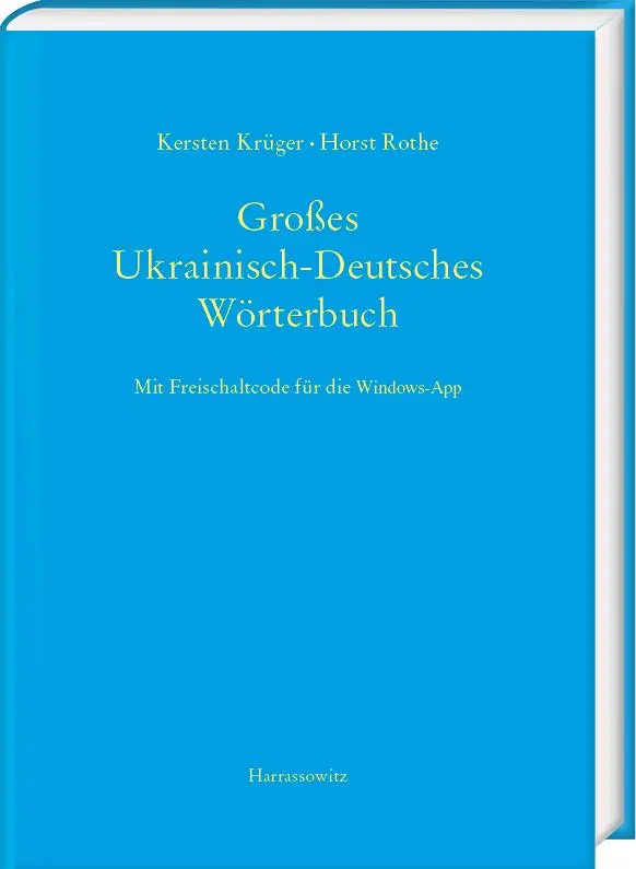 Cover: 9783447121200 | Großes Ukrainisch-Deutsches Wörterbuch | Kersten Krüger (u. a.) | Buch