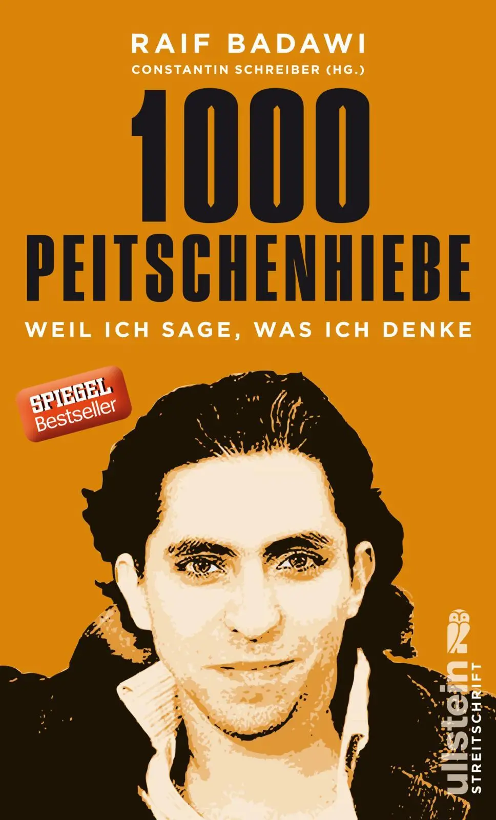 Cover: 9783550081200 | 1000 Peitschenhiebe | Weil ich sage, was ich denke | Raif Badawi