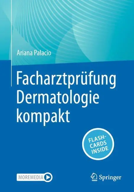 Cover: 9783662711200 | Facharztprüfung Dermatologie kompakt | Ariana Palacio | Bundle | 2025