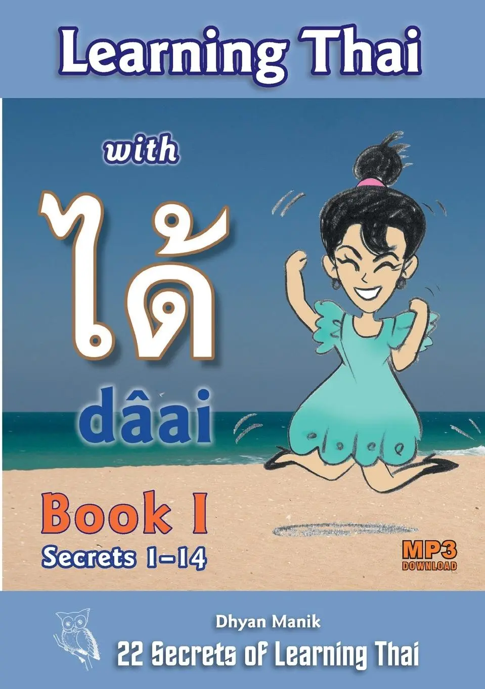 Cover: 9789526651200 | Learning Thai with dâai ได้ Book I - Secrets 1-14