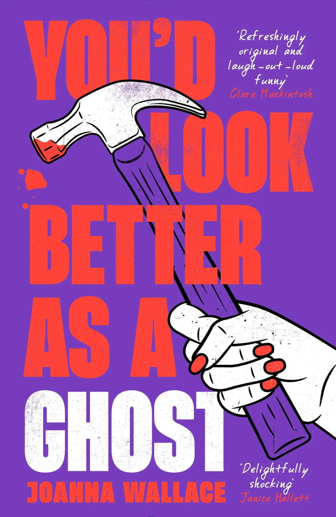 Cover: 9781800811300 | You'd Look Better as a Ghost | Joanna Wallace | Taschenbuch | 336 S.
