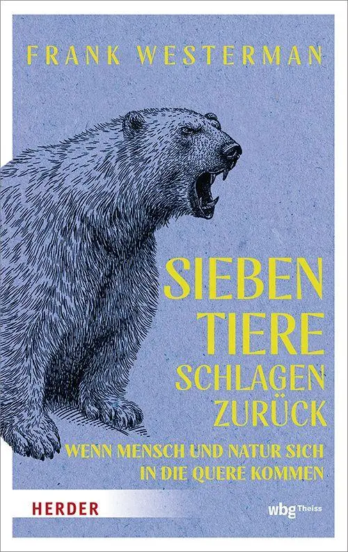 Cover: 9783534611300 | Sieben Tiere schlagen zurück | Frank Westerman | Buch | 288 S. | 2025