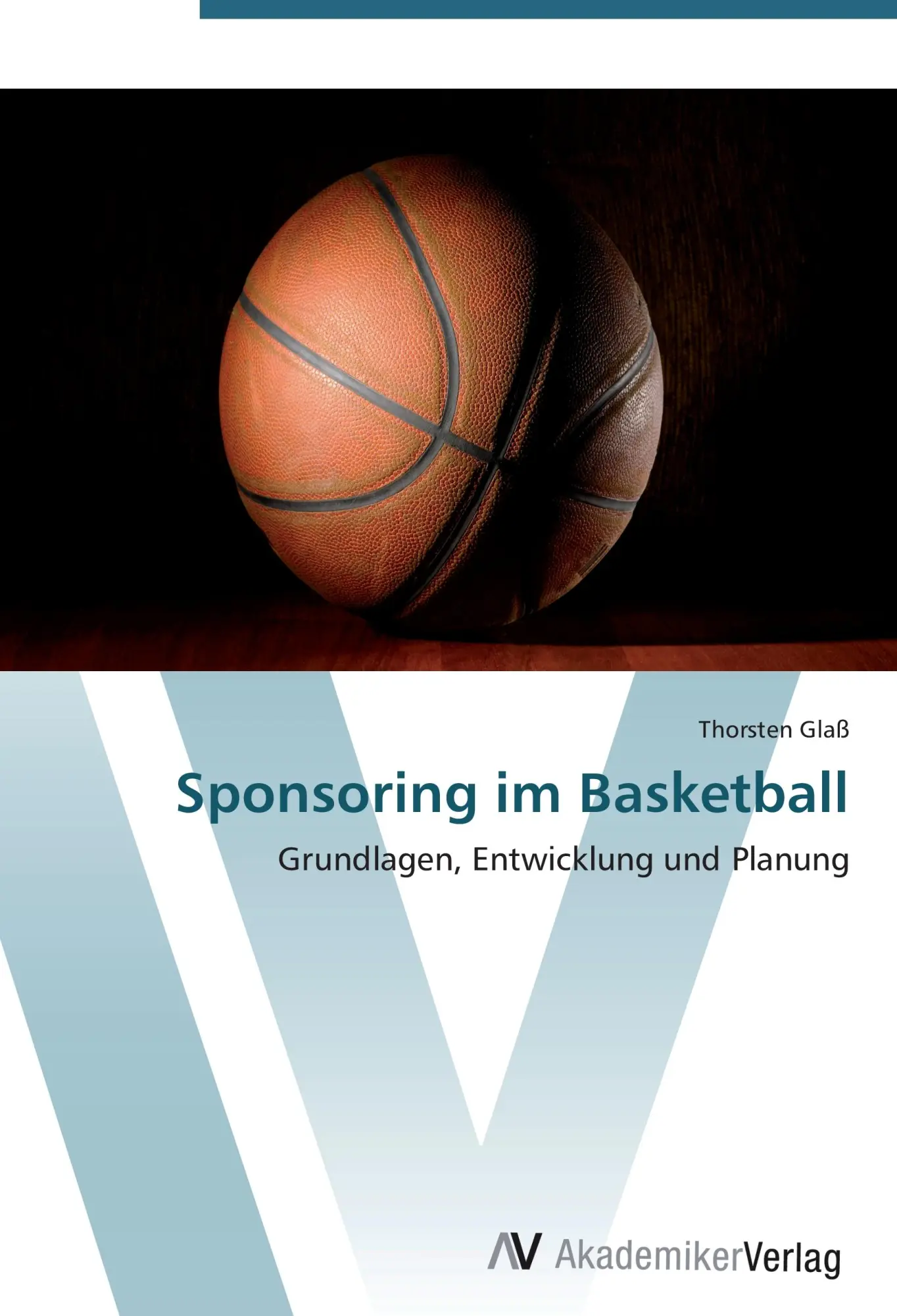Cover: 9783639411300 | Sponsoring im Basketball | Grundlagen, Entwicklung und Planung | Glaß