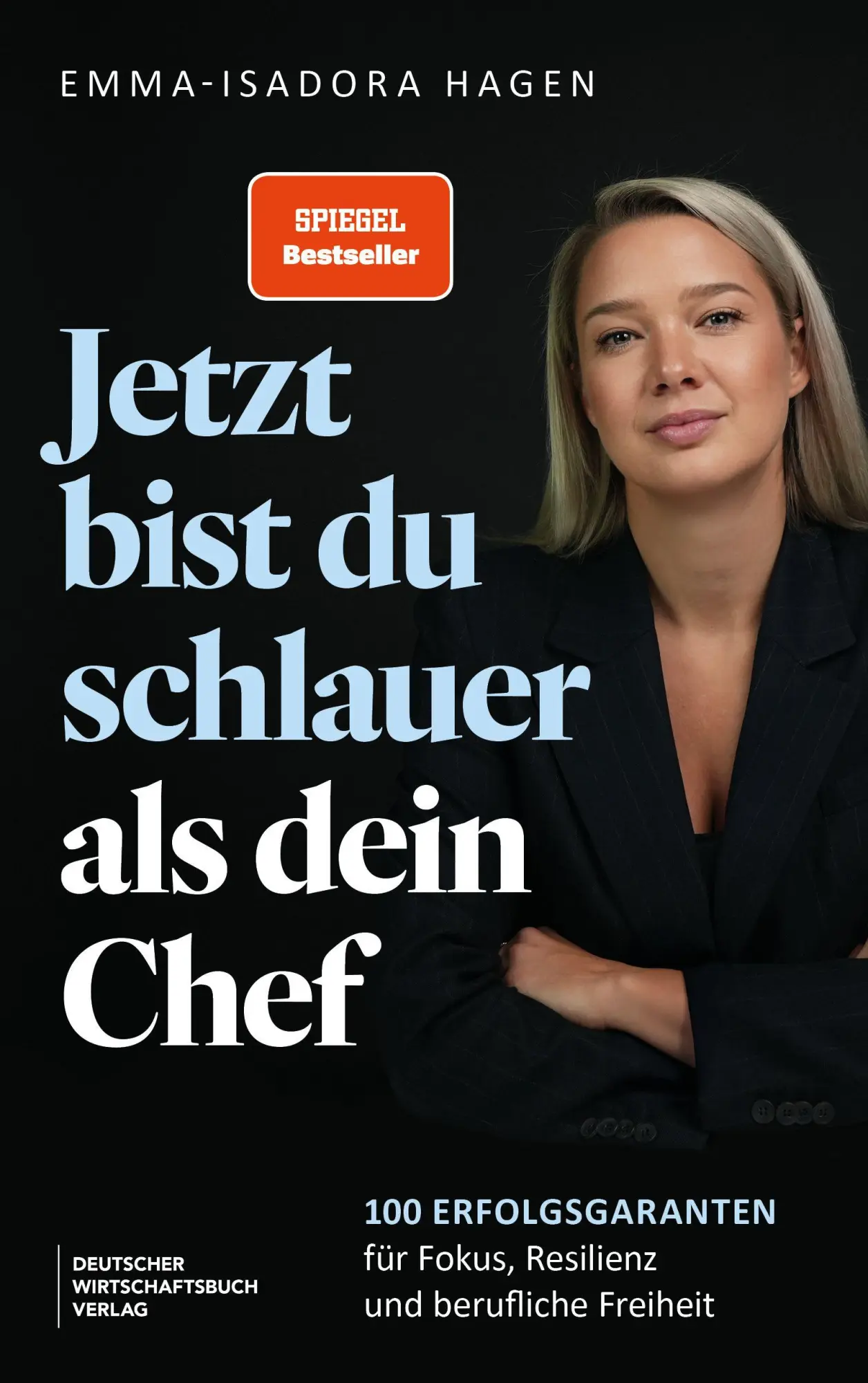 Cover: 9783690661300 | Jetzt bist du schlauer als dein Chef | Emma-Isadora Hagen | Buch
