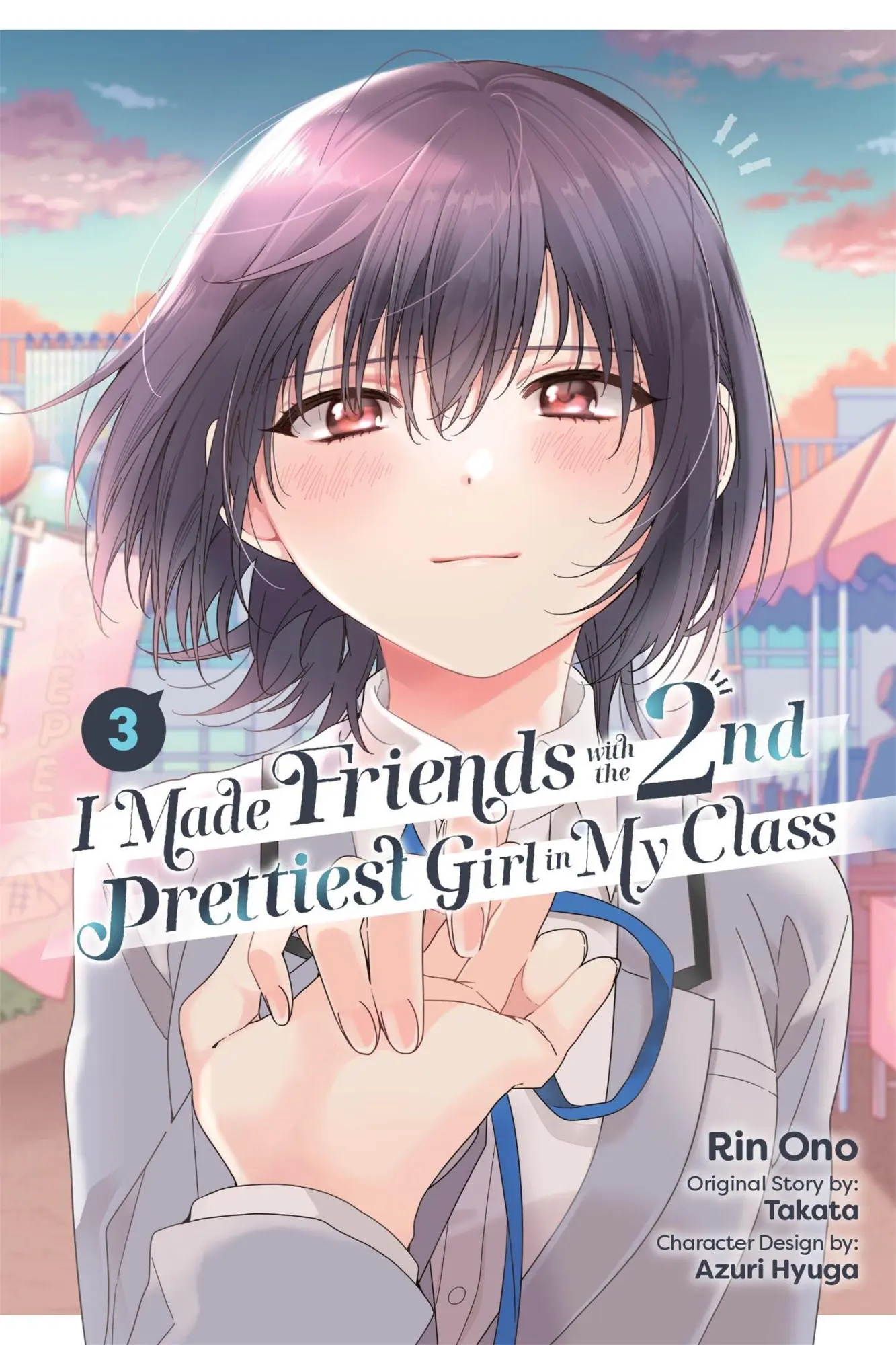 Cover: 9798855411300 | I Made Friends with the Second Prettiest Girl in My Class, Vol. 3
