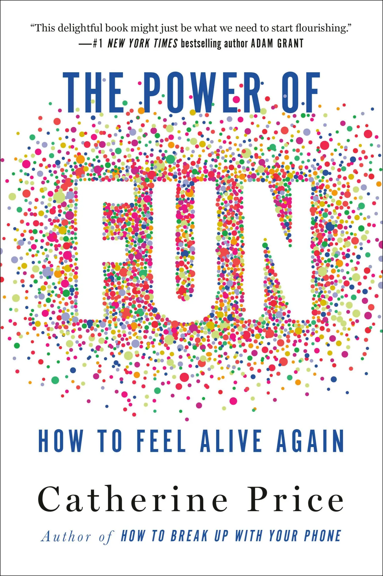 Cover: 9780593241400 | The Power of Fun | How to Feel Alive Again | Catherine Price | Buch