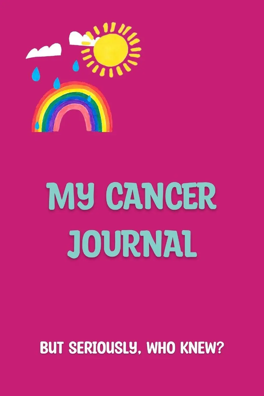 Cover: 9781739211400 | My Cancer Journal | But Seriously, Who Knew? | Melanie Green | Buch