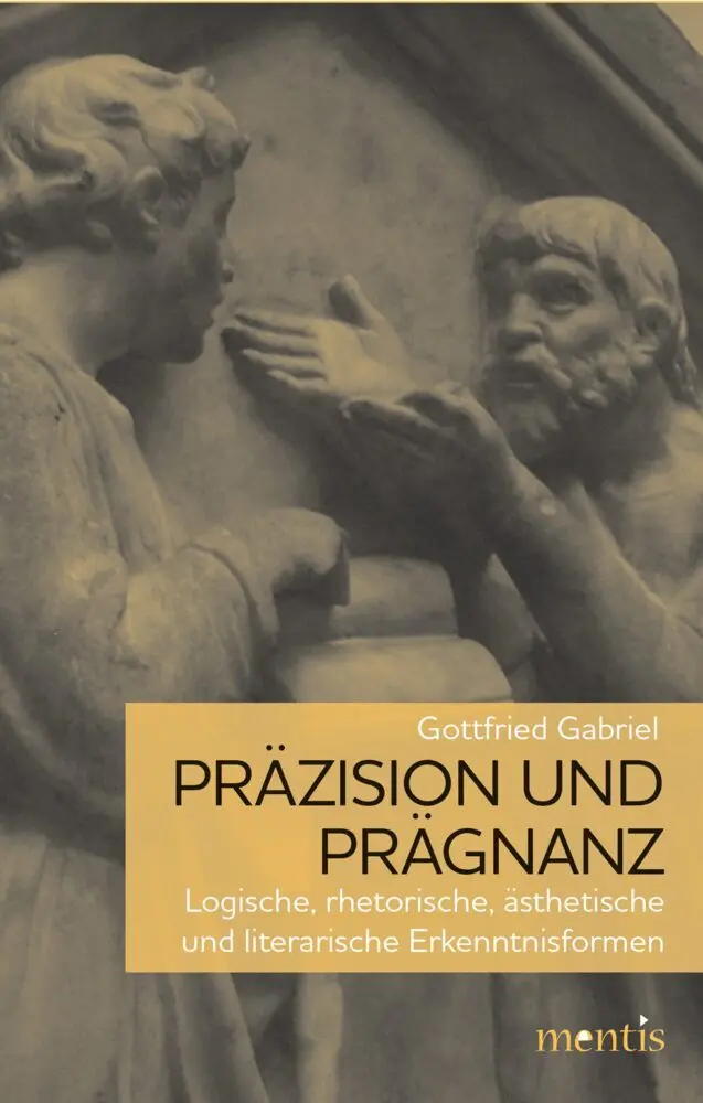 Cover: 9783957431400 | Präzision und Prägnanz | Gottfried Gabriel | Taschenbuch | 256 S.