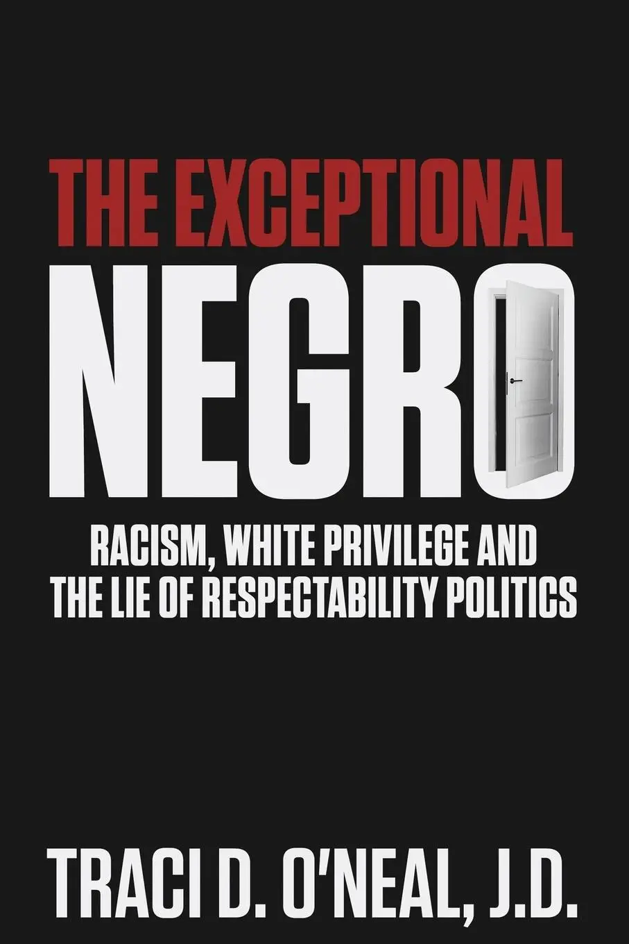Cover: 9781732031500 | The Exceptional Negro | Traci D O'Neal | Taschenbuch | Englisch | 2018